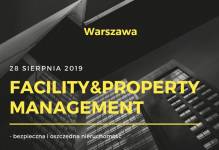 XII edycji konferencji  "Facility & Property Managemnet - bezpieczna i oszczędna nieruchomość"