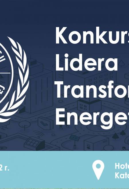 Nabór wniosków do konkursu Liderów Transformacji Energetycznej