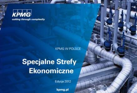 Raport KPMG: Specjalne Strefy Ekonomiczne 2012